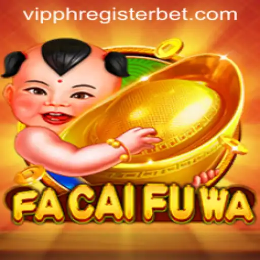 Exploring FaCaiFuWa: A VIPPH Register Gaming Experience