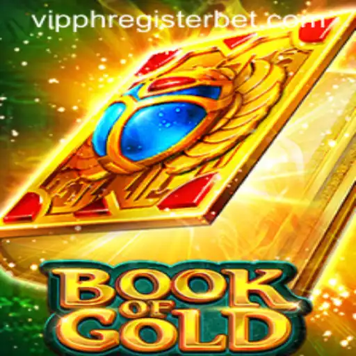 Exploring the Thrilling World of Book of Gold and VIPPH Register