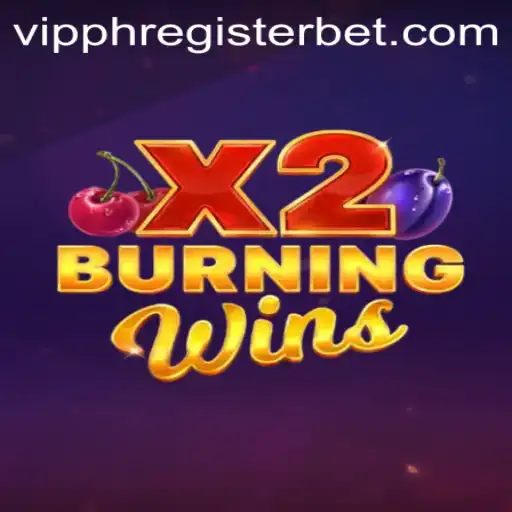 Discover the Thrilling World of BurningWinsX2 with VIPPH Register